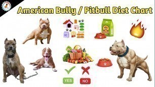 'American Bully/Pitbull Diet Chart / Dog diet food  / At Mix'