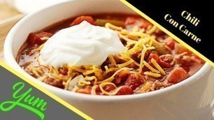 'Chili Recipe Delicious | How to make Mexican Style Chili con Carne recipe'