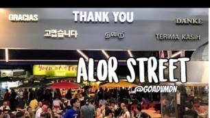 'Alor Street Food Bukit Bintang Malaysia 2018'