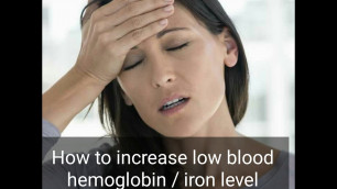 'Top 10 foods to increase hemoglobin/iron level'