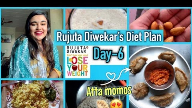 'DAY - 6 : Trying RUJUTA DIWEKAR’S Diet Plan for Weight Loss / Weight Loss Journey'