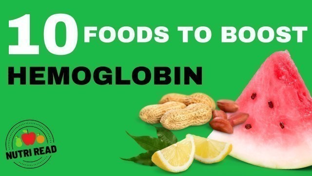 '10 Foods that Boost Your Hemoglobin Levels Naturally'