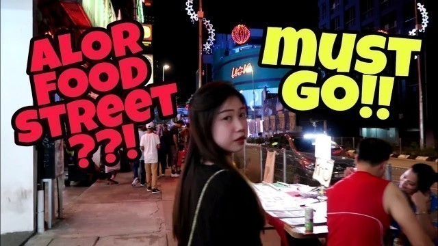 'JALAN ALOR (ALOR FOOD STREET)KUALA LUMPUR + NIGHT VIEW at Bukit Bintang KL (Bahasa Indonesia)'