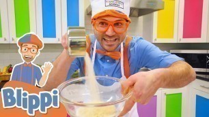 'Baking With Blippi | Food Videos For Kids | Educational Videos For Toddlers'