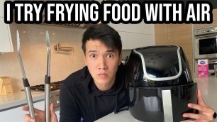 'Frying Food With Air'