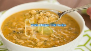 'White Chicken Chili Recipe'