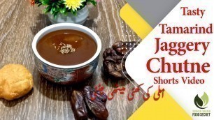 'YouTube Shorts | Shorts Video |Tamarind Dates & Jaggery Chutney Recipe By Subhan Shoaib Food Secrets'