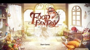 'Food Fantasy Gameplay (Android,iOS,APK)'