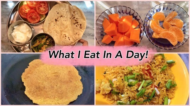 'What I Eat In A Day | Indian Diet Plan For Weight Loss | Vidhi Kanungo'