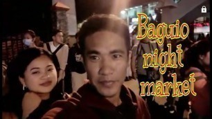 'Baguio city night market//wag-wag//foodtrip// vlog #20'