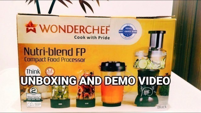 'Wonderchef Nutri-Blend  food processor compact FP video Demo- Part 1'