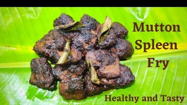 'Mutton Spleen Fry(English) | Sevarotti Fry |  To Increase Hemoglobin| Treats Anemia | Iron rich food'