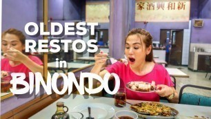 'OLDEST RESTAURANTS IN BINONDO (FOOD TRIP IN MANILA CHINATOWN) | Valerie Tan'