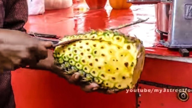 'PINEAPPLE JUICE - TRADITIONAL METHOD  - MUMBAI STREET FOOD - 4K VIDEO'