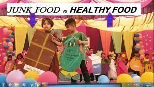 'Junk Food VS Healthy Food Song | Performance'