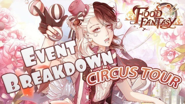 'Food Fantasy [ Event Special ] Circus Tour'