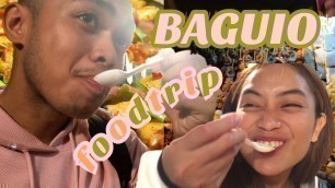 'PUMUNTA NG BAGUIO PARA MAG FOOD TRIP!!'