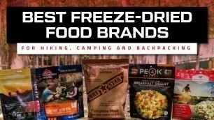 'What Are The Best Freeze-Dried Food Brands For Camping And Hiking? (Part 1 of 2)'