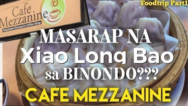 'Binondo Foodtrip Part 1 | Xia Long Bao | Mukbang | Lizcel Santos'