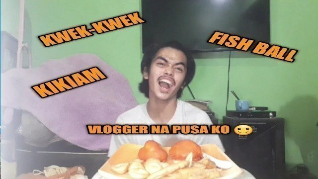 'STREET FOOD MUKBANG! (KWEK-KWEK, FISH BALL, KIKIAM) |DANSOME VLOGS'