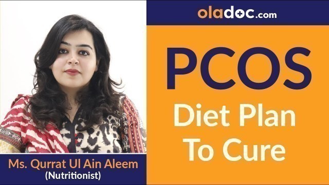 'PCOS Diet Plan For Weight Loss in Urdu/Hindi | PCOS/PCOD Cure Karne Ke Liye Remedies | Top Dietitian'