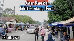 'Malaysian Street Food | Iftar Bazar Ramadan 2021 Bukit Gantang, Perak'