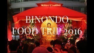 'Binondo Food Trip 2016'