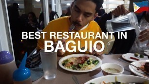 'BEST RESTAURANT in BAGUIO CITY! #eatsmorefuninthephilippines | Philippines Food Vlog'