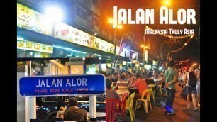 'Jalan Alor Street Food Kuala Lumpur | Famouse Food Street Malaysia Jalan Alor | KL Food Street'