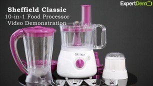 'Sheffield Classic 10-in-1 Food Processor Video Demonstration and how to use it'