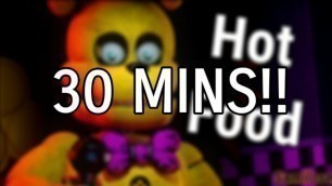 '[30 MINS] Hot food but it\'s Fredbear instead of Michael Rosen?? (SAmiLose Sal)'