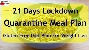 'Quarantine Meal Plan/Diet Plan For Weight Loss - Gluten Free Diet Plan - Thyroid PCOS Weight Loss'