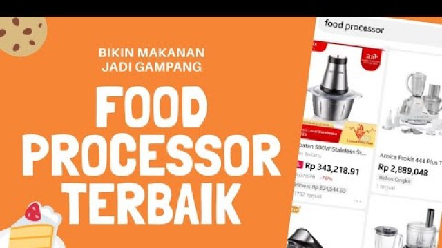 'Rekomendasi Merk Food Processor Terbaik yang Bagus'