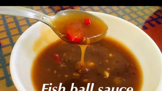 'Fish ball sauce | Kikiam sauce | How to make sauce'