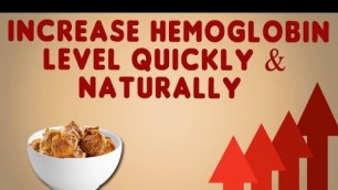 'Increase hemoglobin level quickly and naturally'