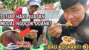 'TUKANG RUJAK KERJANYA NGOC0K TERUS!! MASALA INDONESIA TERASI BAU KOSKAKi INDONESIAN STREET FOOD 