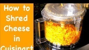 'Cuisinart 14 Cup Food Processor Shredding Cheese'