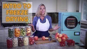 'Introduction to Freeze Drying and the Harvest Right Freeze Dryer'