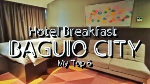 'Hotel Breakfast in Baguio City | Food is LOVE'