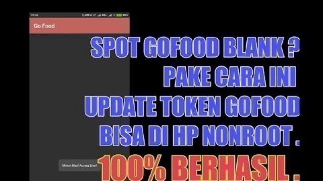 'CARA AMBIL TOKEN GOJEK GOFOOD | SOLUSI FAKE GPS SPOT BLANK DIHP NONROOT | 100% BERHASIL'