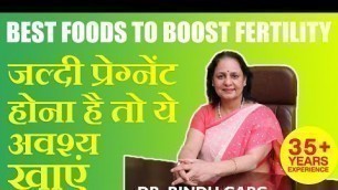 'Foods That Boost Fertility | Dr. Bindu Garg | Best Pregnancy Diet'