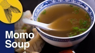 'Momo Soup Recipe | Clear Soup for Momo | Clear Pork Stock or Broth | Kolkata Street Food'