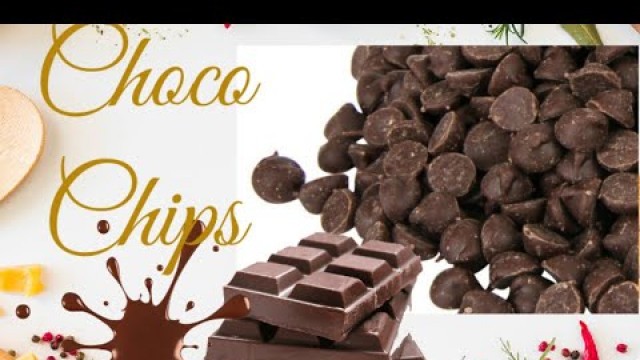 '|| How to make Choco Chips | Homemade ChocoChips | Choco Chips Recipe | food lover preeti'