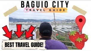 'WHERE TO GO IN BAGUIO | TRAVEL GUIDE # 01'