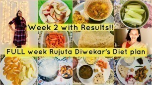 'WEEK 2 : I Tried RUJUTA DIWEKAR\'S Weight-Loss Diet plan  /RUJUTA DIWEKAR\'S Healthy Indian diet plan'