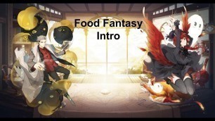 '[Food Fantasy] Intro Video'