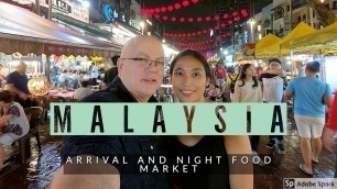 'Malaysia - Arrival, AirBNB and Jalan Alor Night Food Market'