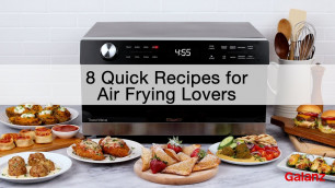 '8 Quick Recipes for Air Frying Lovers'