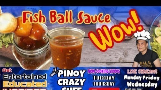 'How to make Fish Ball Sauce | Kikiam Sauce | Homemade | Pinoy Street Food'