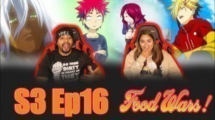 'Friend Becomes Foe! Food Wars Season 3 Episode 16 Reaction'